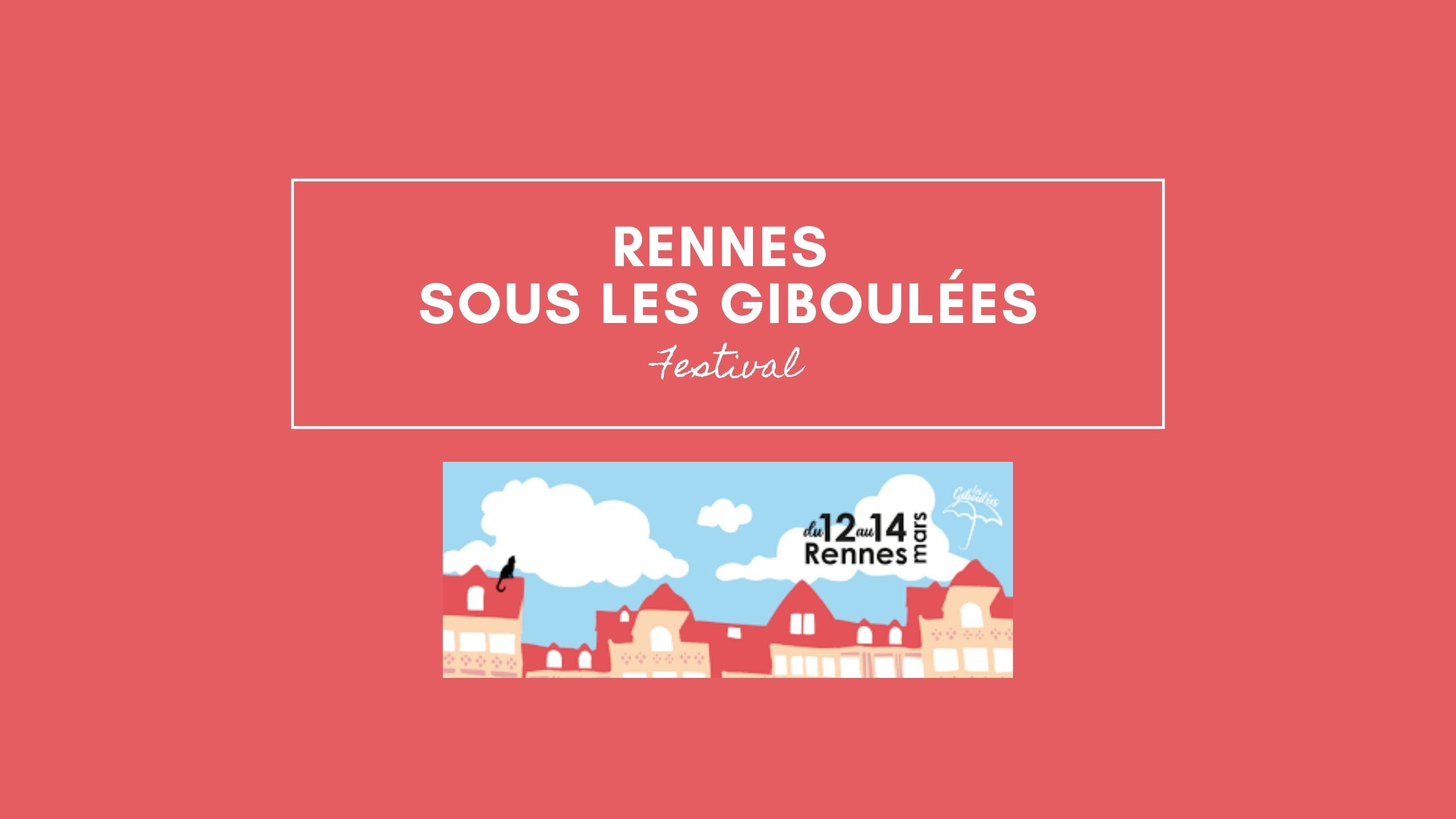 festival les giboulées à rennes